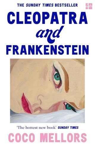 Cleopatra And Frankenstein Paperback By Coco Mellors