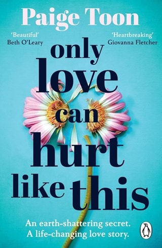 Only Love Can Hurt Like This Paperback By Paige Toon