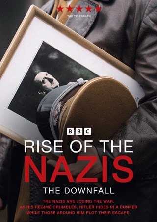 Rise of the Nazis: Series 3 - The Downfall