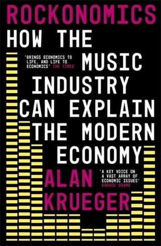 Rockonomics:  How the Music Industry Can Explain the Modern Economy