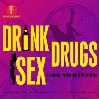 Drink, Drugs, Sex: The Absolutely Essential Collection