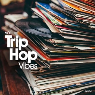 Trip Hop Vibes - Volume 1