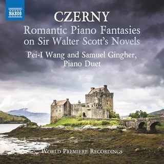 Czerny: Romantic Piano Fantasies On Sir Walter Scott's Novels