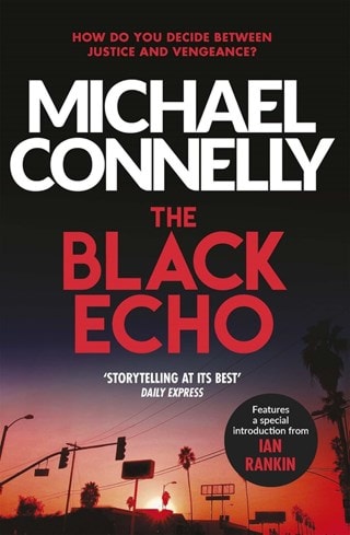 The Black Echo: Harry Bosch 1 Paperback By Michael Connelly