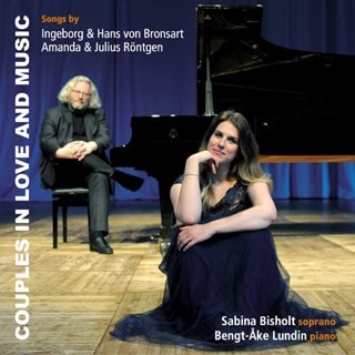 Couples in Love and Music: Songs By Ingeborg & Hans Von Bronsart