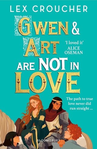 Gwen And Art Are Not In Love Paperback By Lex Croucher