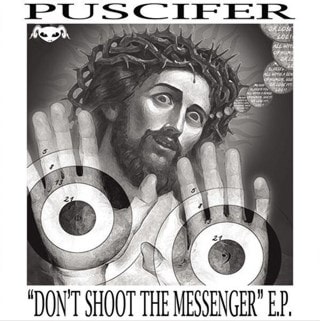 Don't Shoot the Messenger E.P.