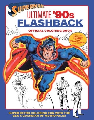 Superman Ultimate 90s Flashback Official Colouring Book