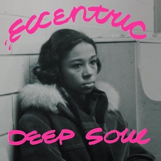 Eccentric deep soul