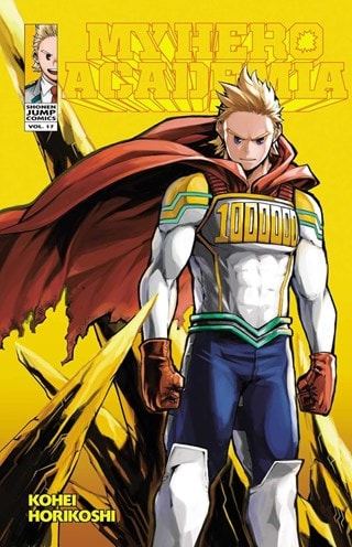 My Hero Academia Vol. 17: Lemillion By Kohei Horikoshi