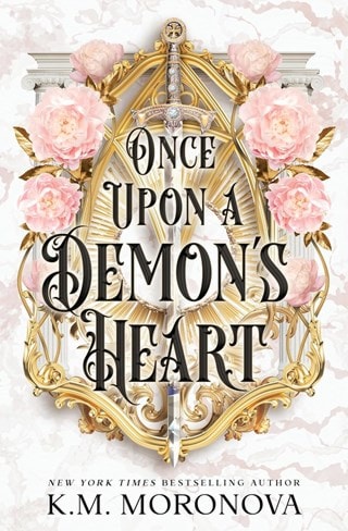 Once Upon A Demon's Heart: Cruel Fates Book 1 Paperback By K.M. Moronova