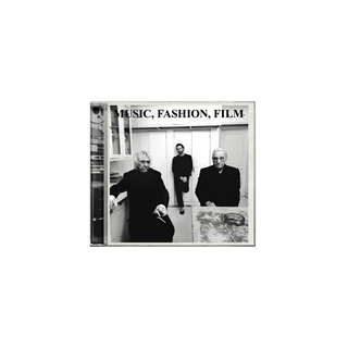 Music, Fashion, Film