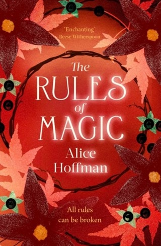 The Rules Of Magic (Practical Magic Prequel 2) Paperback By Alice Hoffman