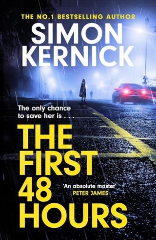 The First 48 Hours Paperback By Simon Kernick