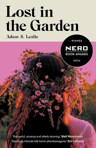Lost in the Garden Paperback By Adam S. Leslie
