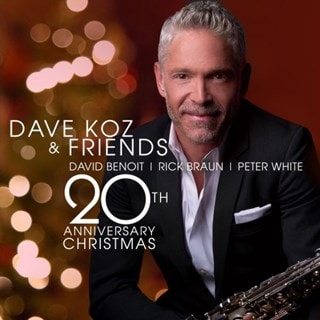 Dave Koz and Friends: 20th Anniversay Christmas