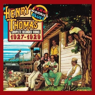 Texas Worried Blues: Complete Recorded Works 1927-1929