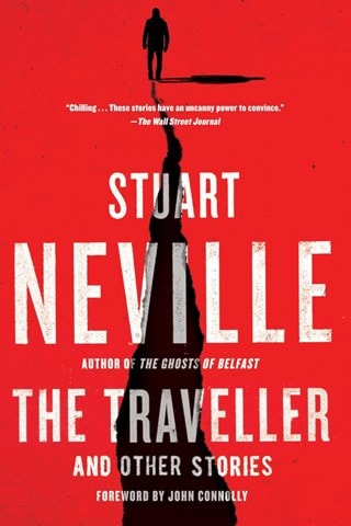 The Traveller And Other Stories Paperback By Stuart Neville