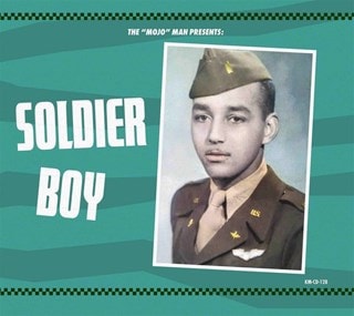 The 'Mojo' Man Presents: Soldier Boy