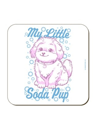 My Little Soda Pup Coaster
