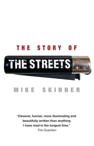 The Story Of The Streets Paperback Paperback By Mike Skinner