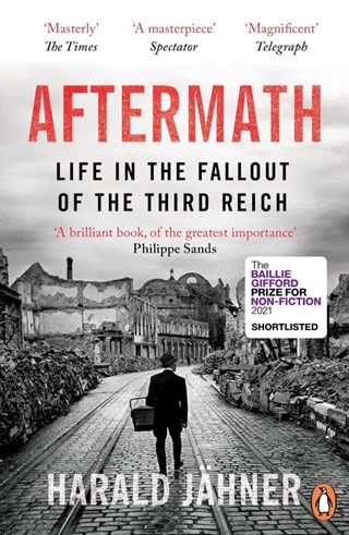 Aftermath: Life in the Fallout of the Third Reich