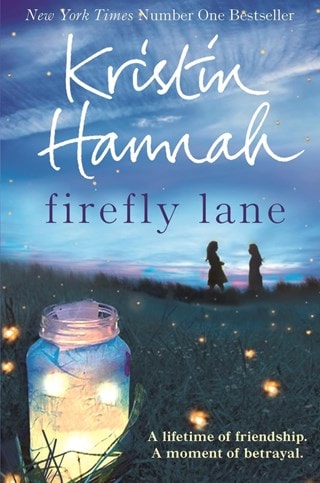 Firefly Lane 1 Paperback By Kristin Hannah