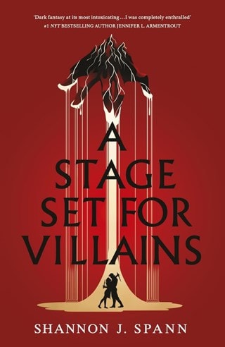 Stage Set For Villains Hardback By Shannon J. Spann
