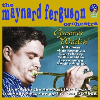 Groover Wailin': "Live" from the Newport Jazz Festival, 5th July 1958