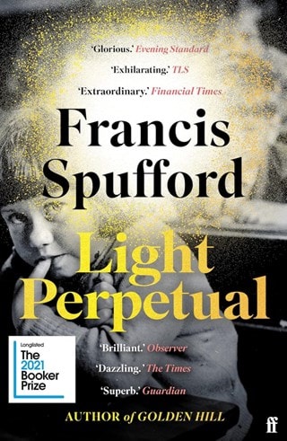Light Perpetual Paperback By Francis Spufford