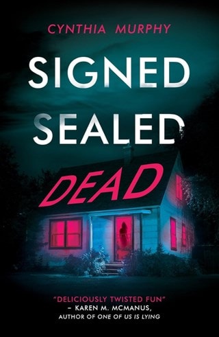 Signed Sealed Dead Paperback By Cynthia Murphy