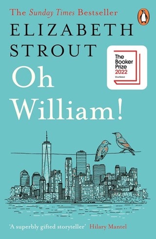 Oh William! Paperback By Elizabeth Strout