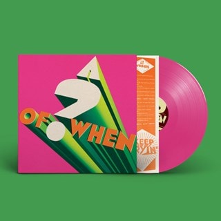A ? Of When - Pink Vinyl
