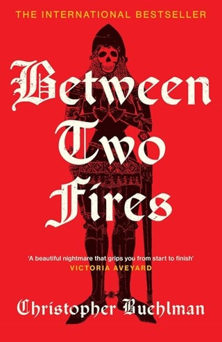 Between Two Fires Hardback By Christopher Buehlman