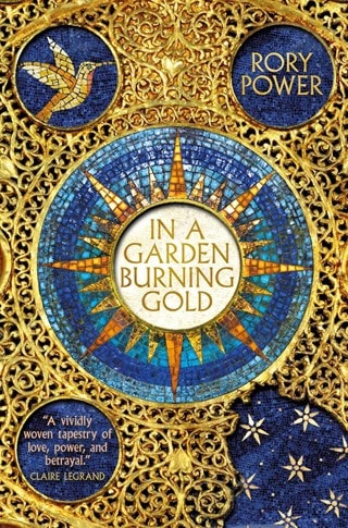 In A Garden Burning Gold: The Wind-up Garden series Book 1 Paperback By Rory Power