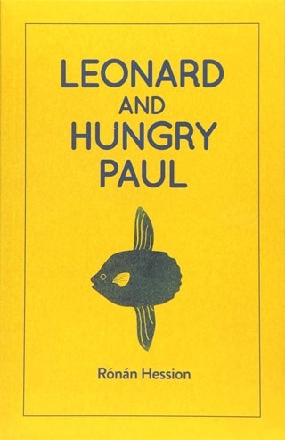 Leonard And Hungry Paul Paperback By Ronan Hession