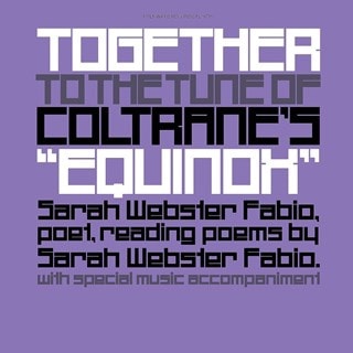 Together to the Tune of Coltrane's "Equinox"