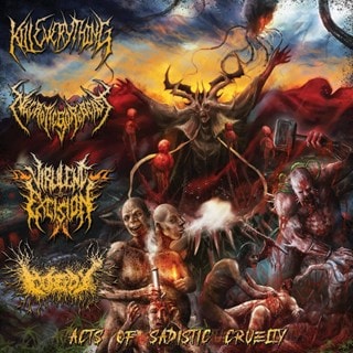 Acts of Sadistic Cruelty: 4 Way Split