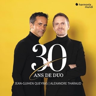 Jean-Guihen Queyras/Alexandre Tharaud: 30 Ans De Duo