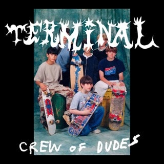 Terminal Crew of Dudes