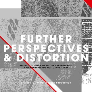 Further Perspectives & Distortion: An Encyclopedia of British Experimental & Avante-garde Music...