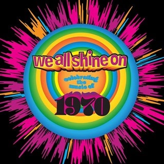 We All Shine On: Celebrating the Music of 1970