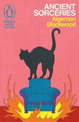 Ancient Sorceries Paperback By Algernon Blackwood