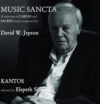David W. Jepson: Music Sancta: A Selection of Carols and Sacred Music