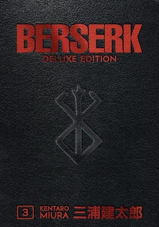 Berserk Deluxe Volume 3 Hardback By Kentaro Miura