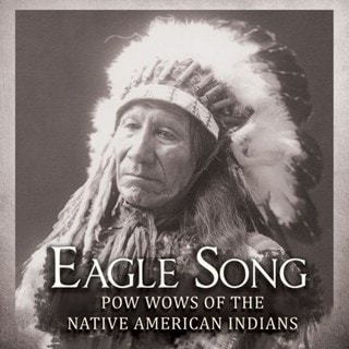 Eagle Song: Pow Wow of the Native American Indians