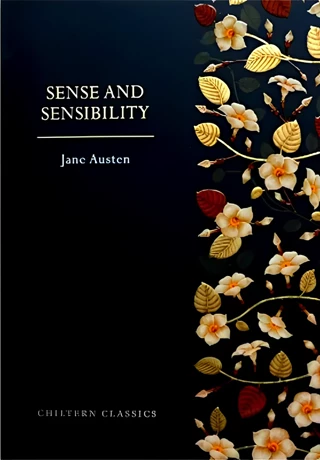 Sense & Sensibility (Chiltern Classics) By Jane Austen