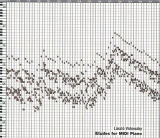 Laszlo Vidovszky: Etudes for MIDI Piano