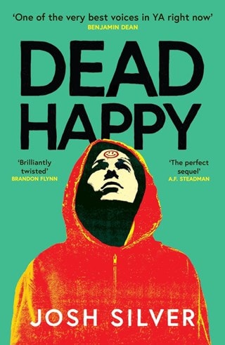 Dead Happy Paperback By Josh Silver