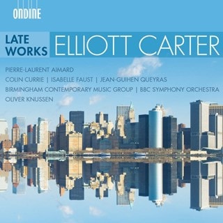 Elliott Carter: Late Works